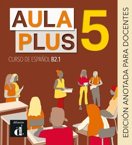 خرید و دانلود کتاب Aula Plus 5 - B2.1 Libro del profesor